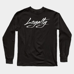 Loyalty Black Long Sleeve T-Shirt